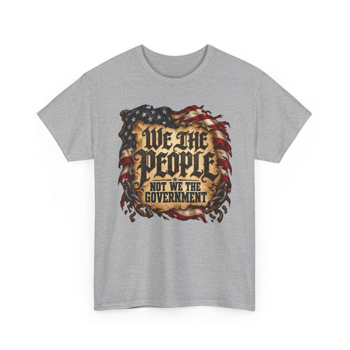 We the People Not the Government Patriotic Political T-Shirt