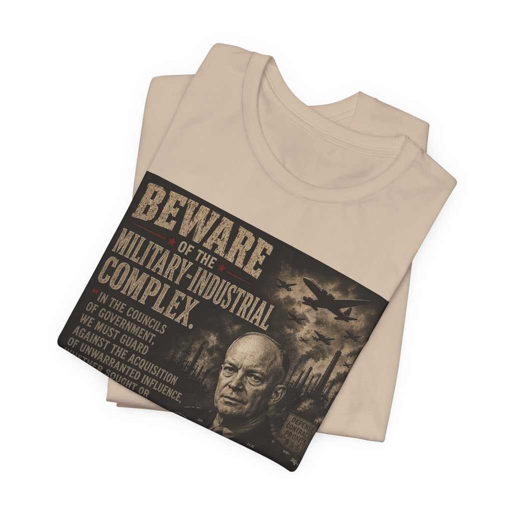 Beware of the Military-Industrial Complex T-Shirt | Vintage Political Poster Tee