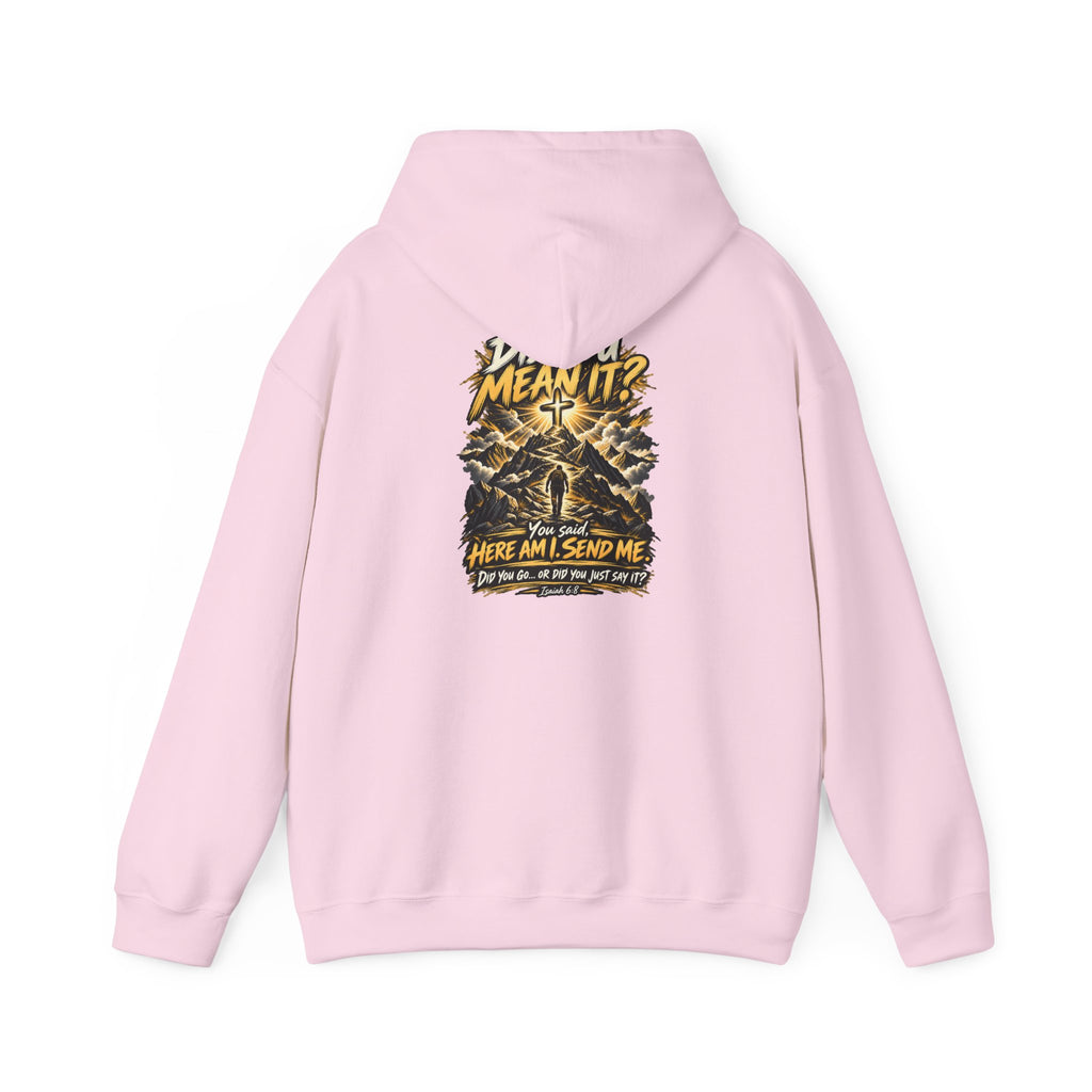 Here Am I Send Me — Isaiah 6:8 Christian Hoodie