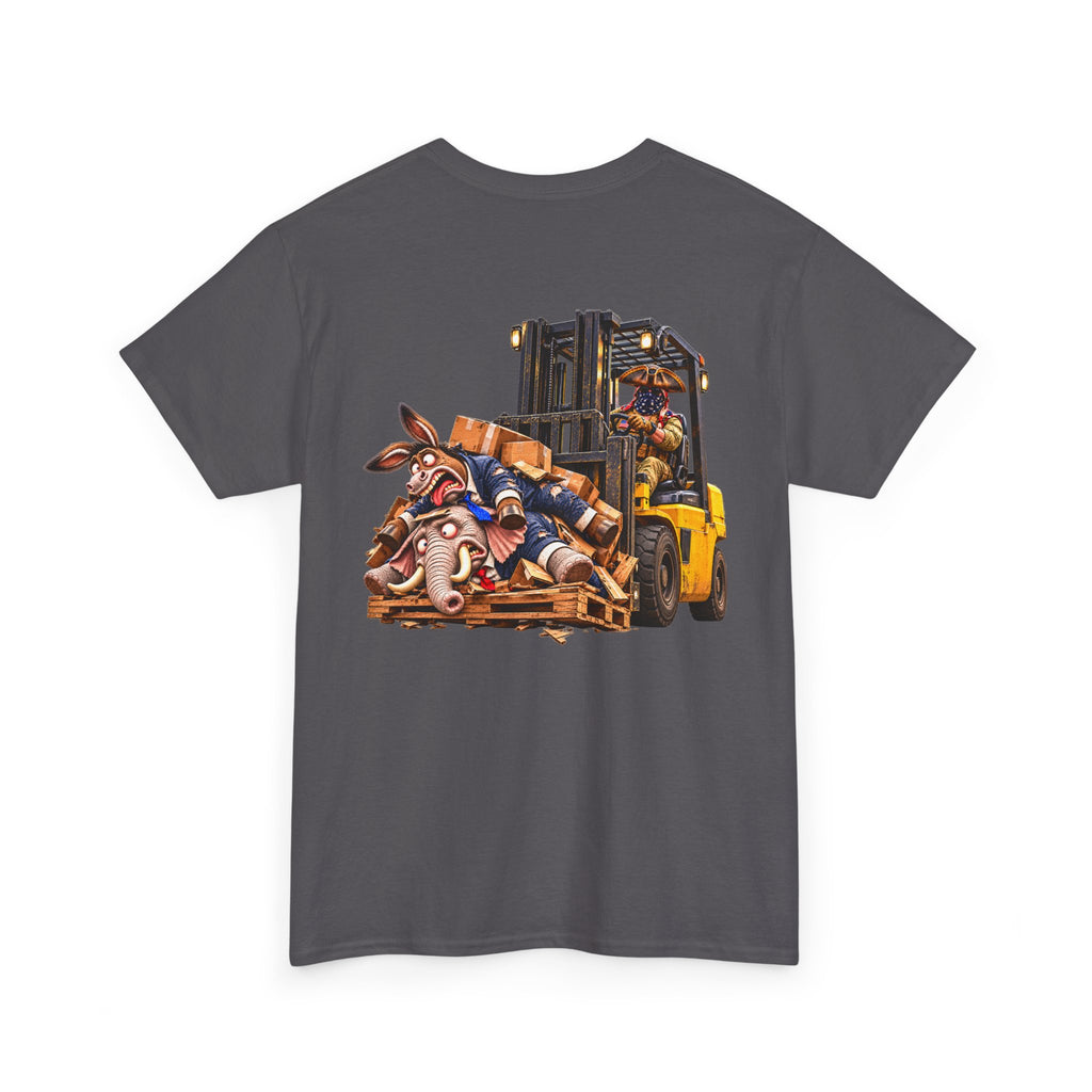 We the People Are Done — Forklift Political Satire T-Shirt