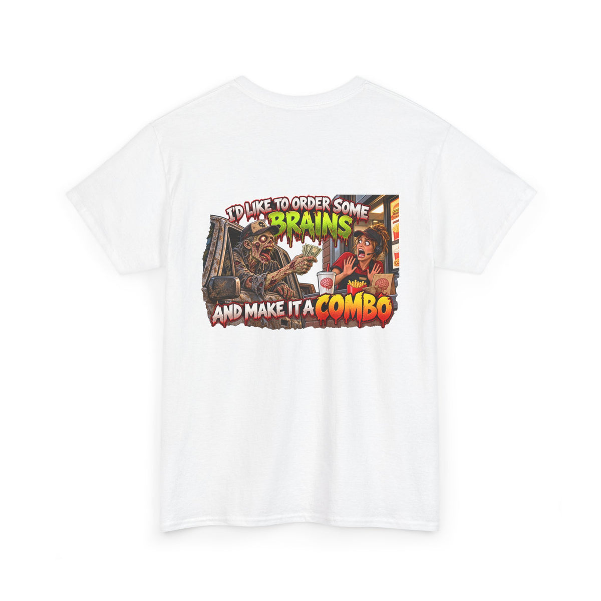 Unisex “I Like to Order Some Brains and Make It a Combo” Zombie Fast Food Graphic Tee