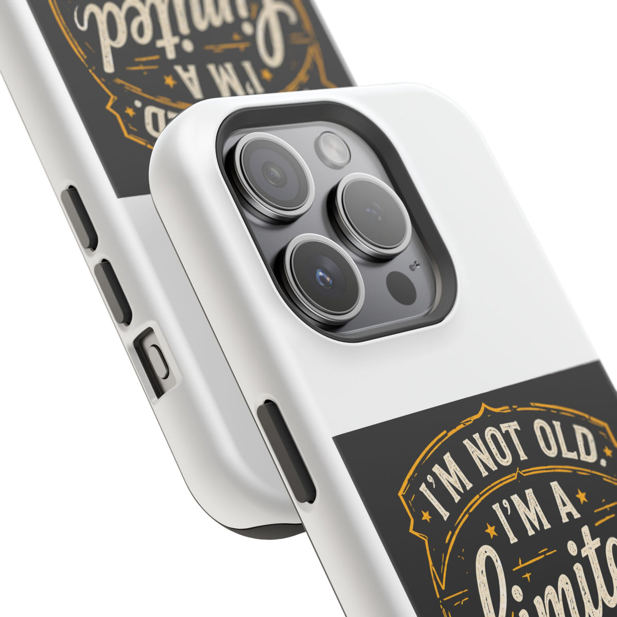I’m Not Old I’m A Limited Edition Phone Case | Magnetic Impact-Resistant Case