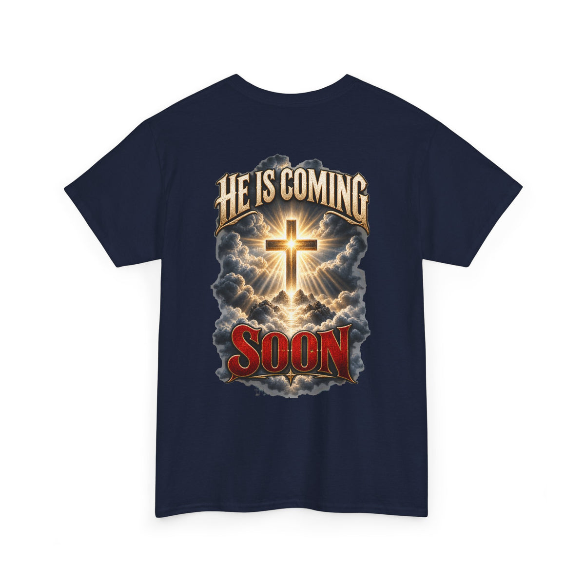 He Is Coming Soon Christian Faith T-Shirt