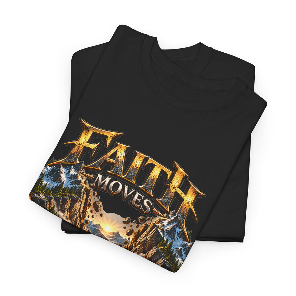 Faith Moves Mountains Inspirational Christian T-Shirt