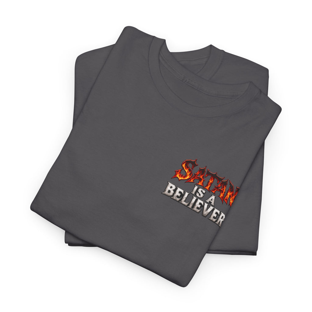 Don't Confuse Believing God with Following God Graphic T-Shirt