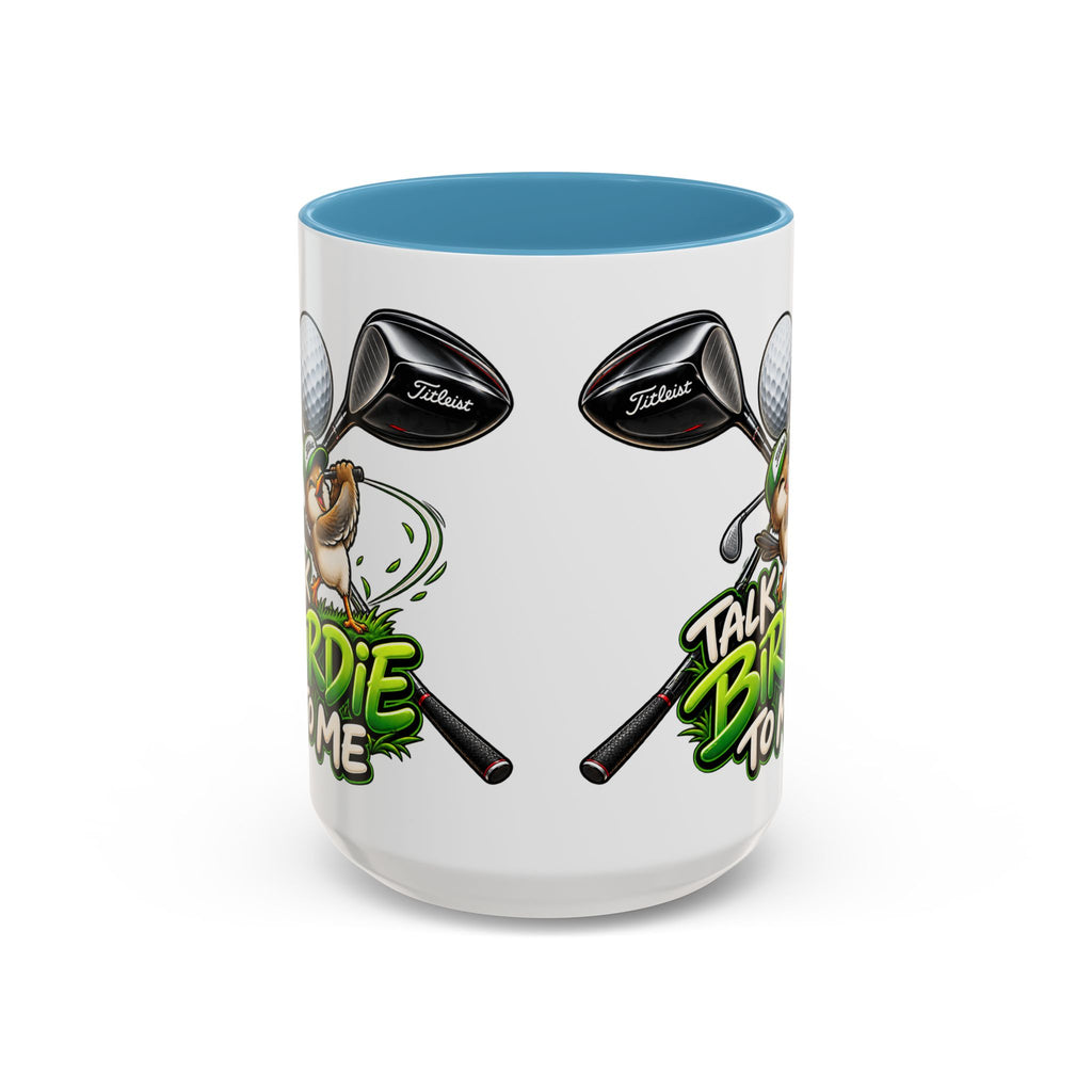 Golf Talk Birdie to Me Coffee Mug