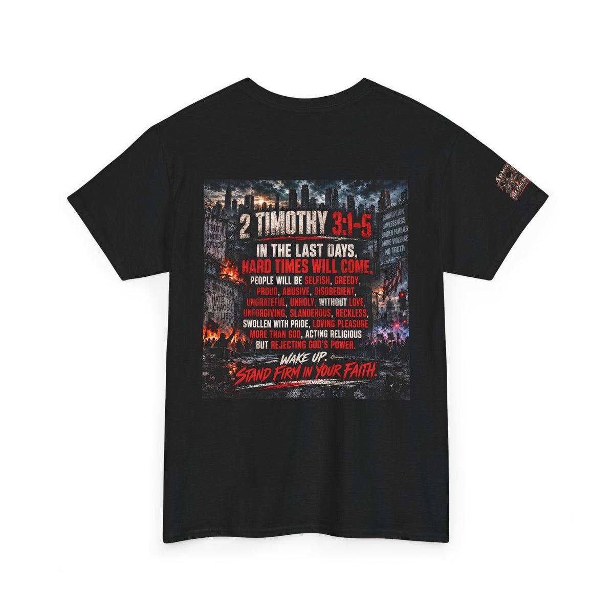 2 Timothy 3:1–5 — In the Last Days Christian Graphic T-Shirt