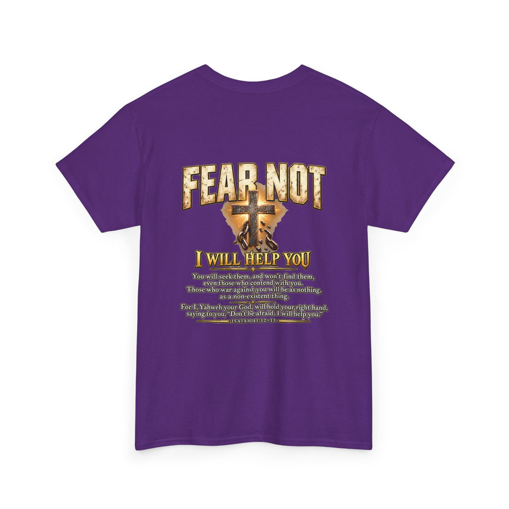 Fear Not, I Will Help You — Isaiah 41:12–13 Christian T-Shirt