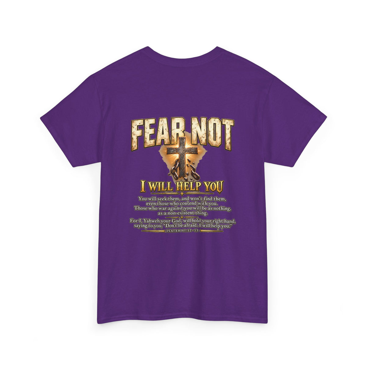 Fear Not, I Will Help You — Isaiah 41:12–13 Christian T-Shirt