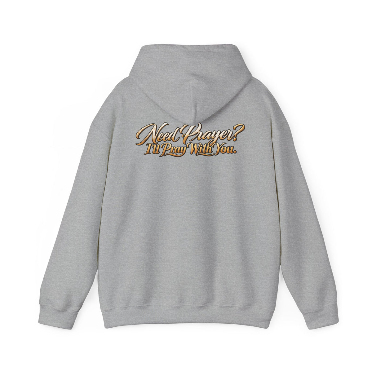 Need Prayer? I’ll Pray With You Faith Hoodie