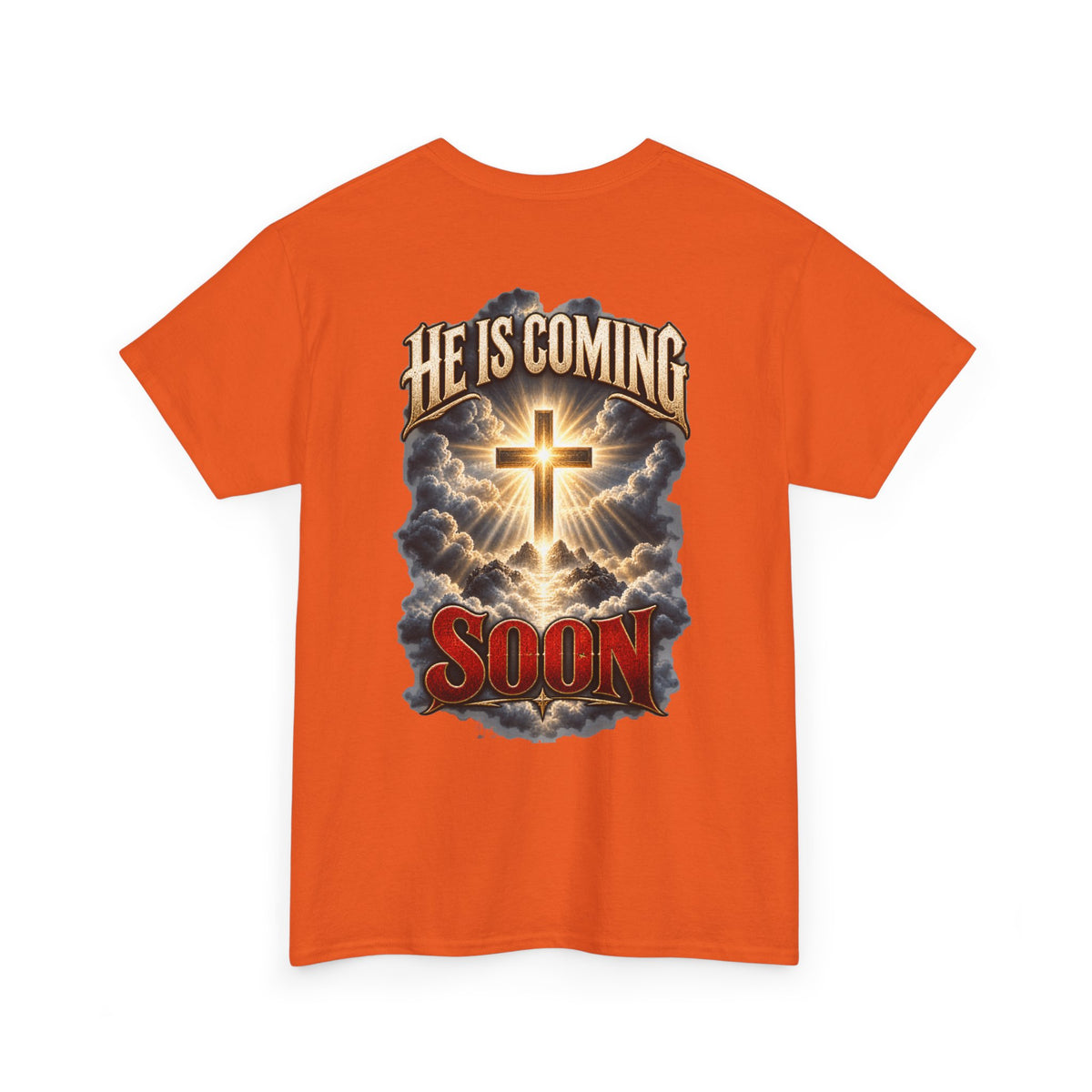He Is Coming Soon Christian Faith T-Shirt