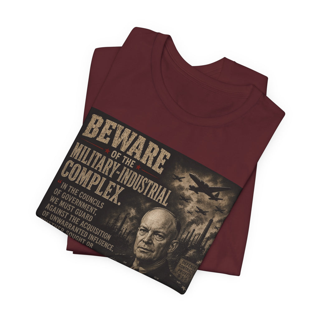 Beware of the Military-Industrial Complex T-Shirt | Vintage Political Poster Tee