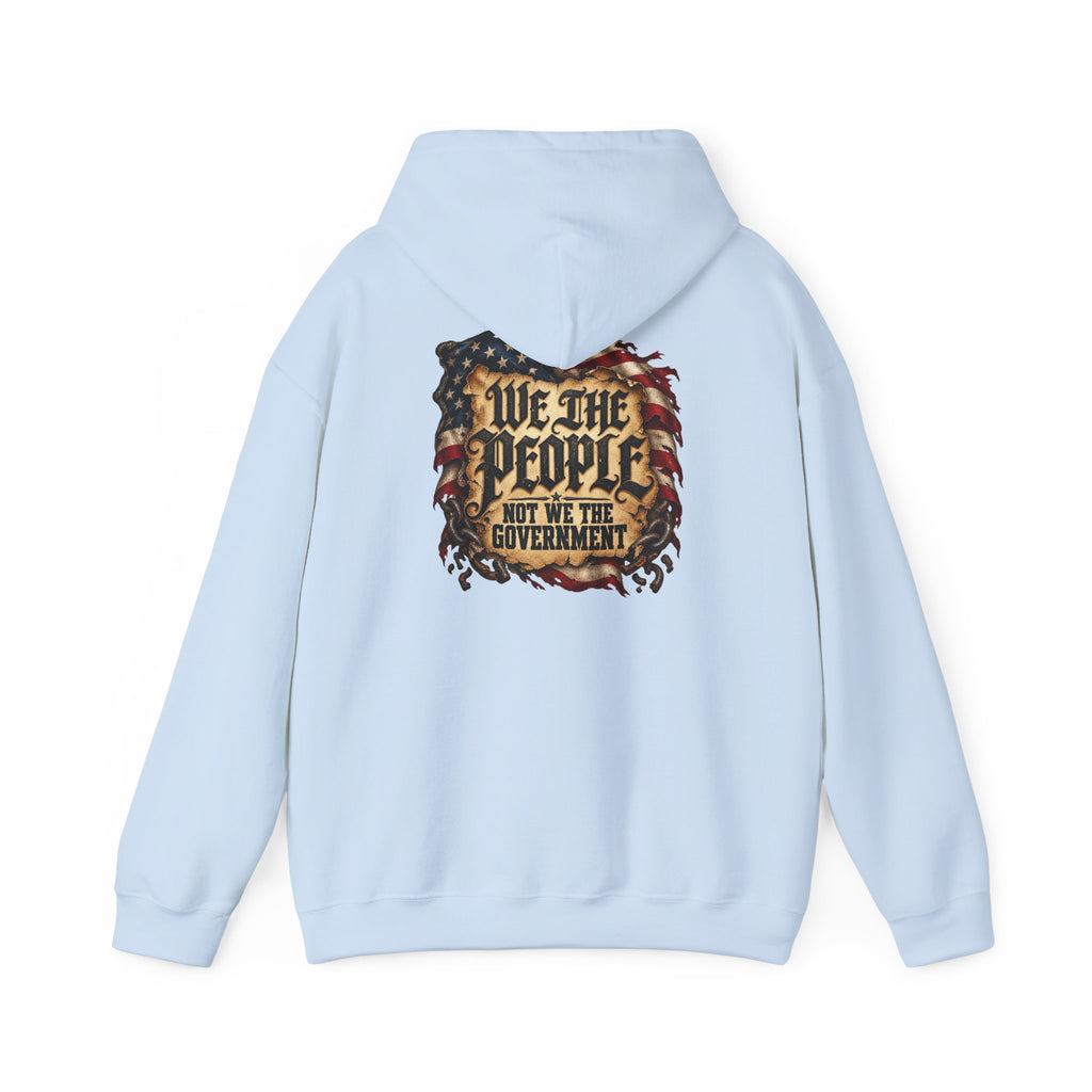 We the People Not the Government Hoodie