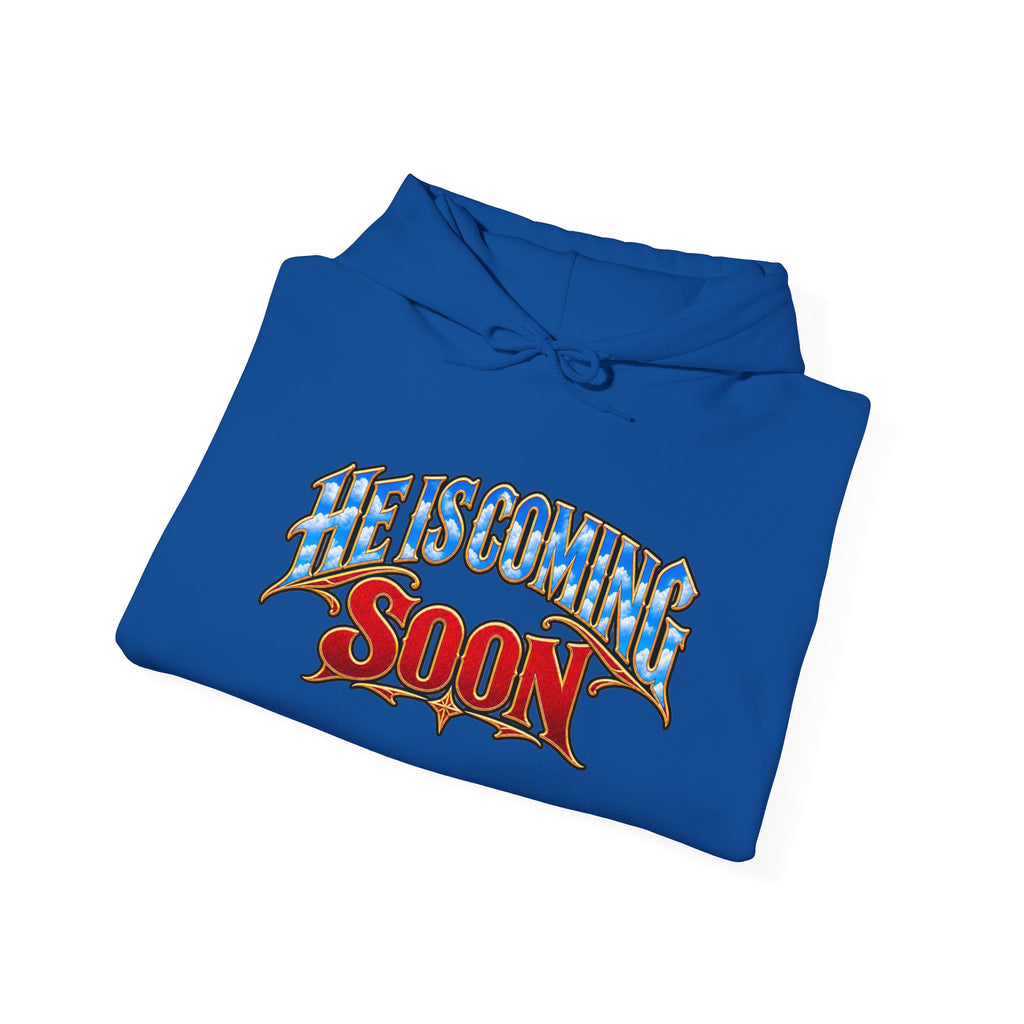 He Is Coming Soon Christian Hoodie – Front, Back & Sleeve Design