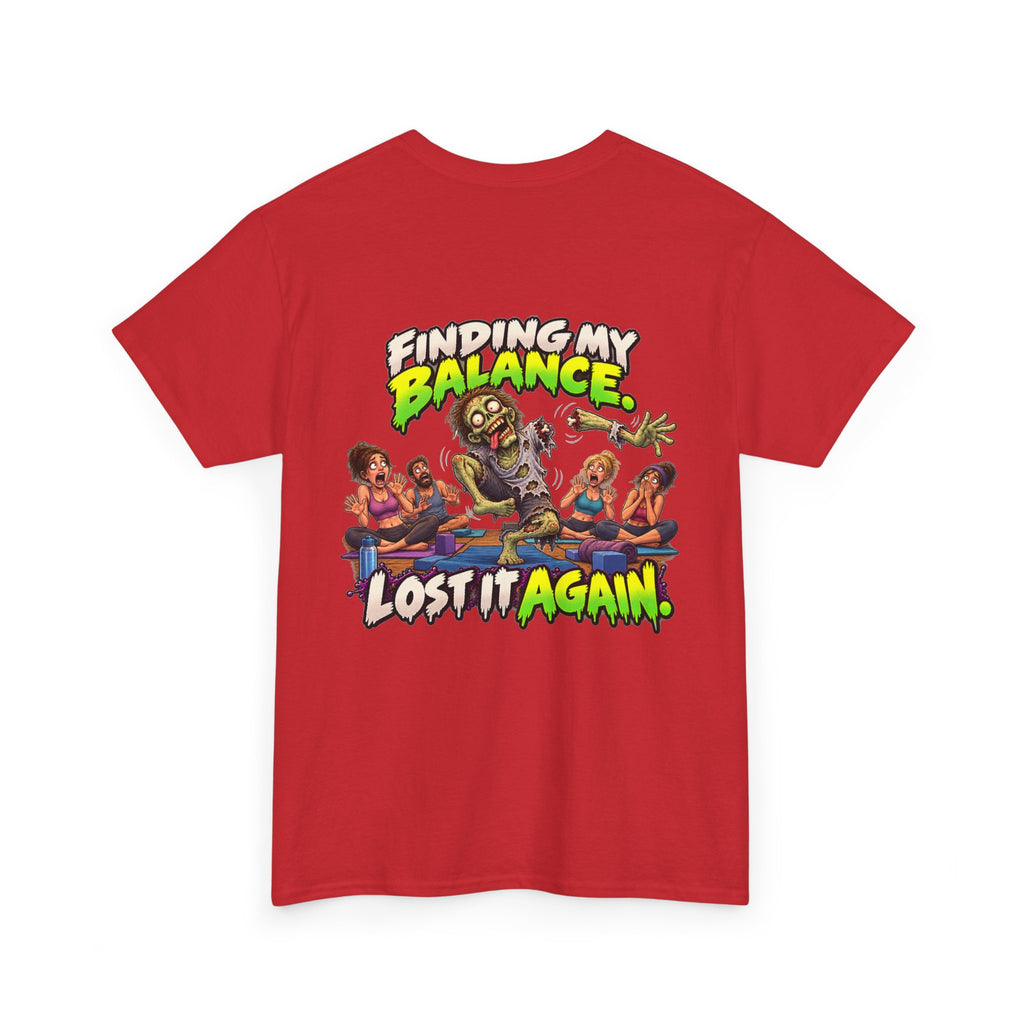 Finding My Balance — Lost It Again Zombie T-Shirt