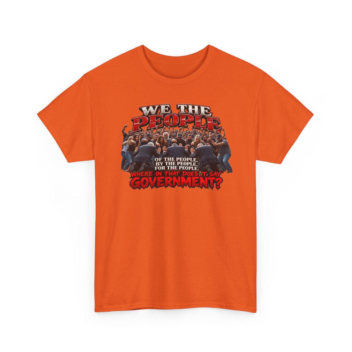 We the People Political Statement T-Shirt