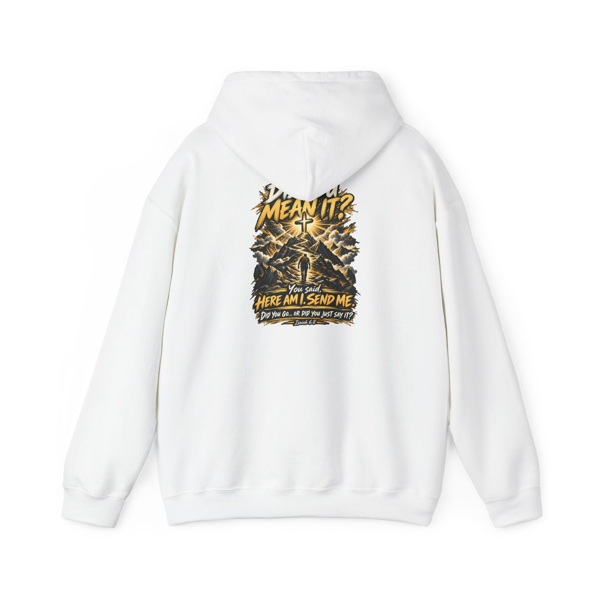 Here Am I Send Me — Isaiah 6:8 Christian Hoodie