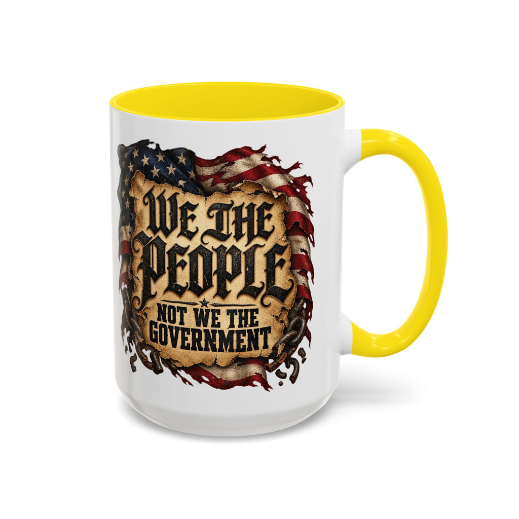 We the People Not We the Government Patriotic Coffee Mug