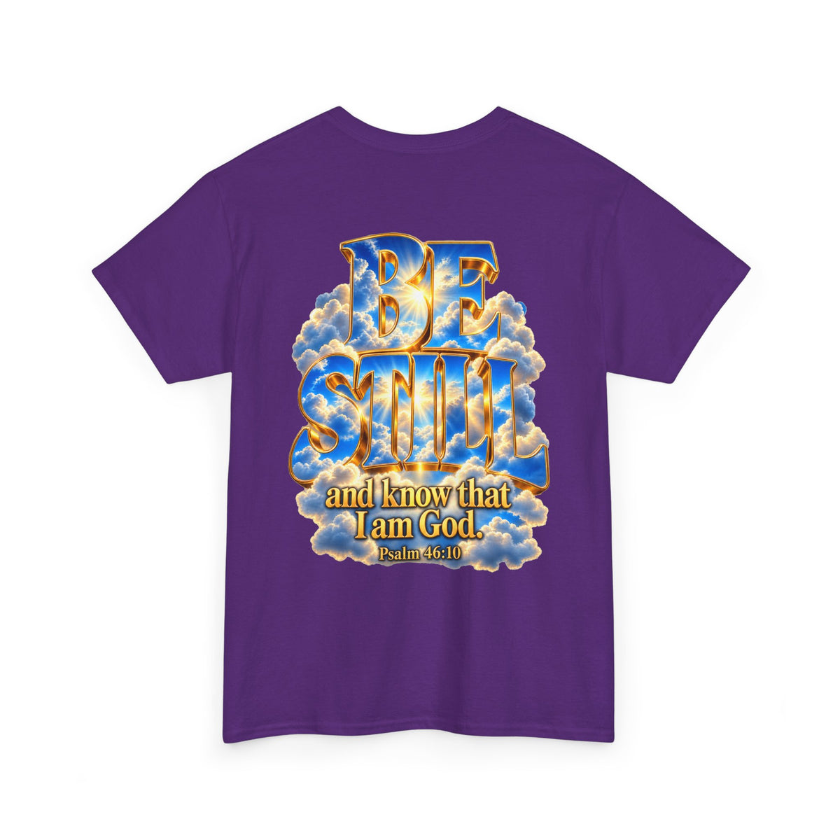 Be Still and Know — Yahweh Christian T-Shirt