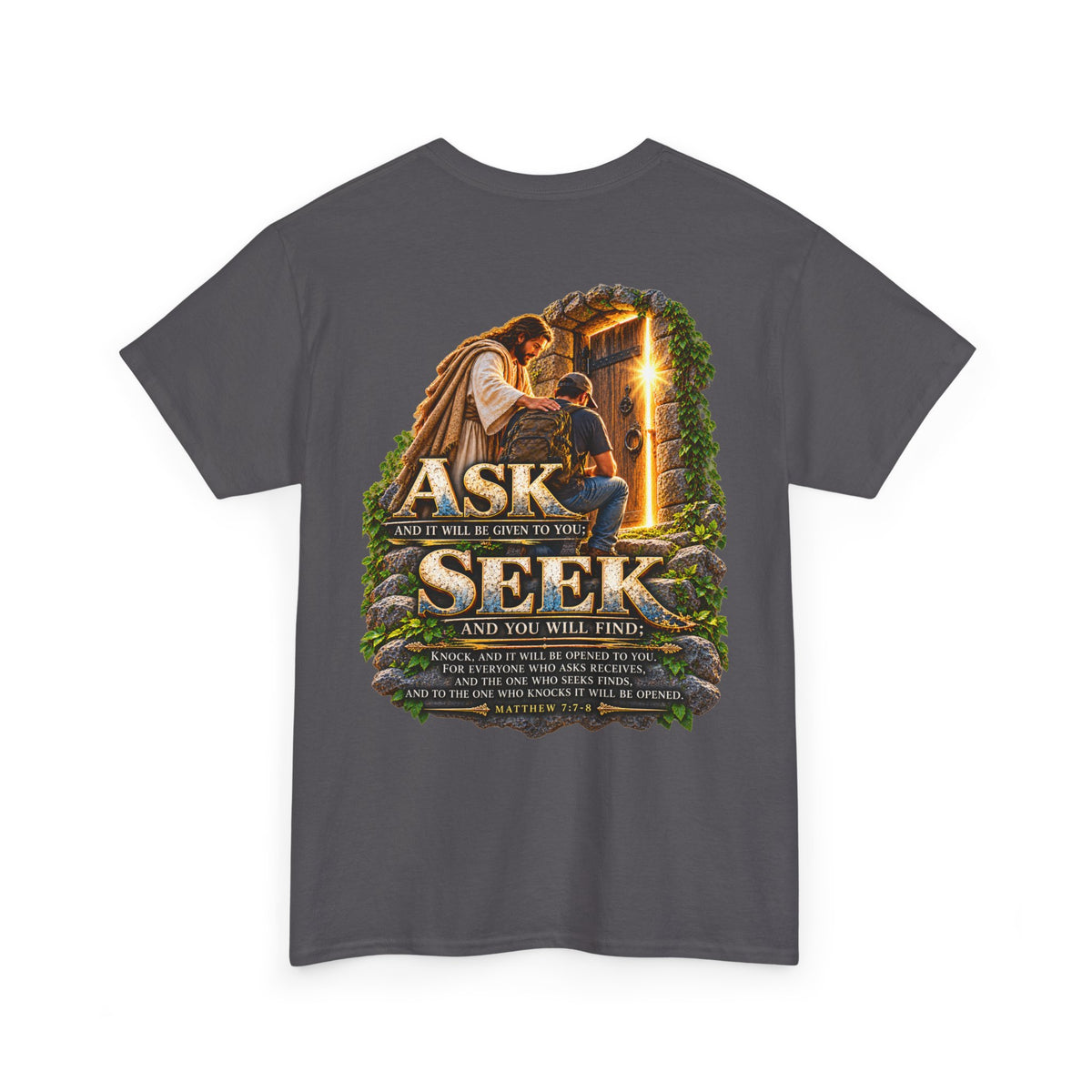 Ask and Seek Christian Scripture T-Shirt