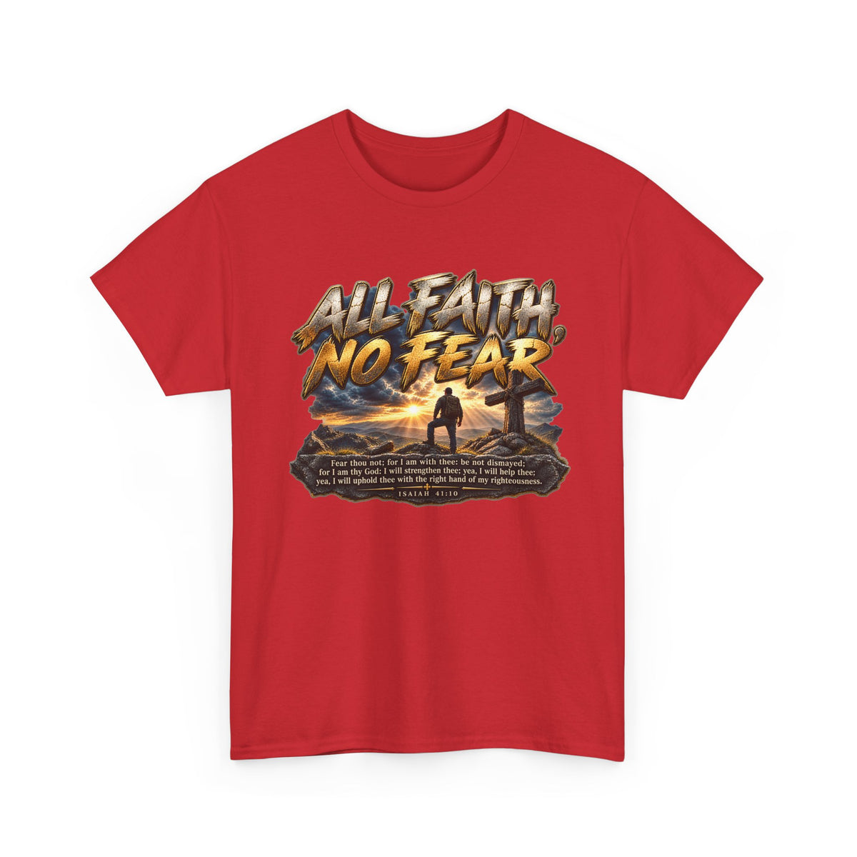 All Faith No Fear Inspirational Christian T-Shirt