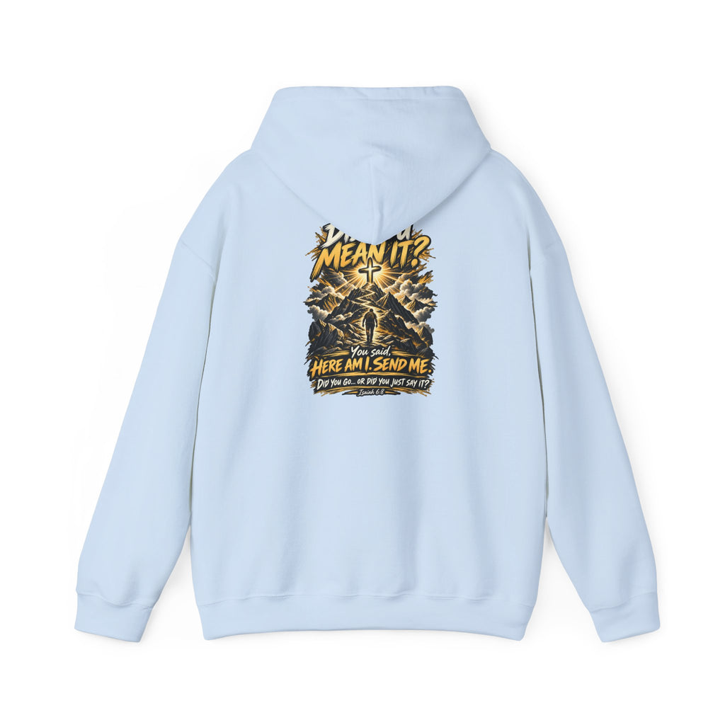 Here Am I Send Me — Isaiah 6:8 Christian Hoodie