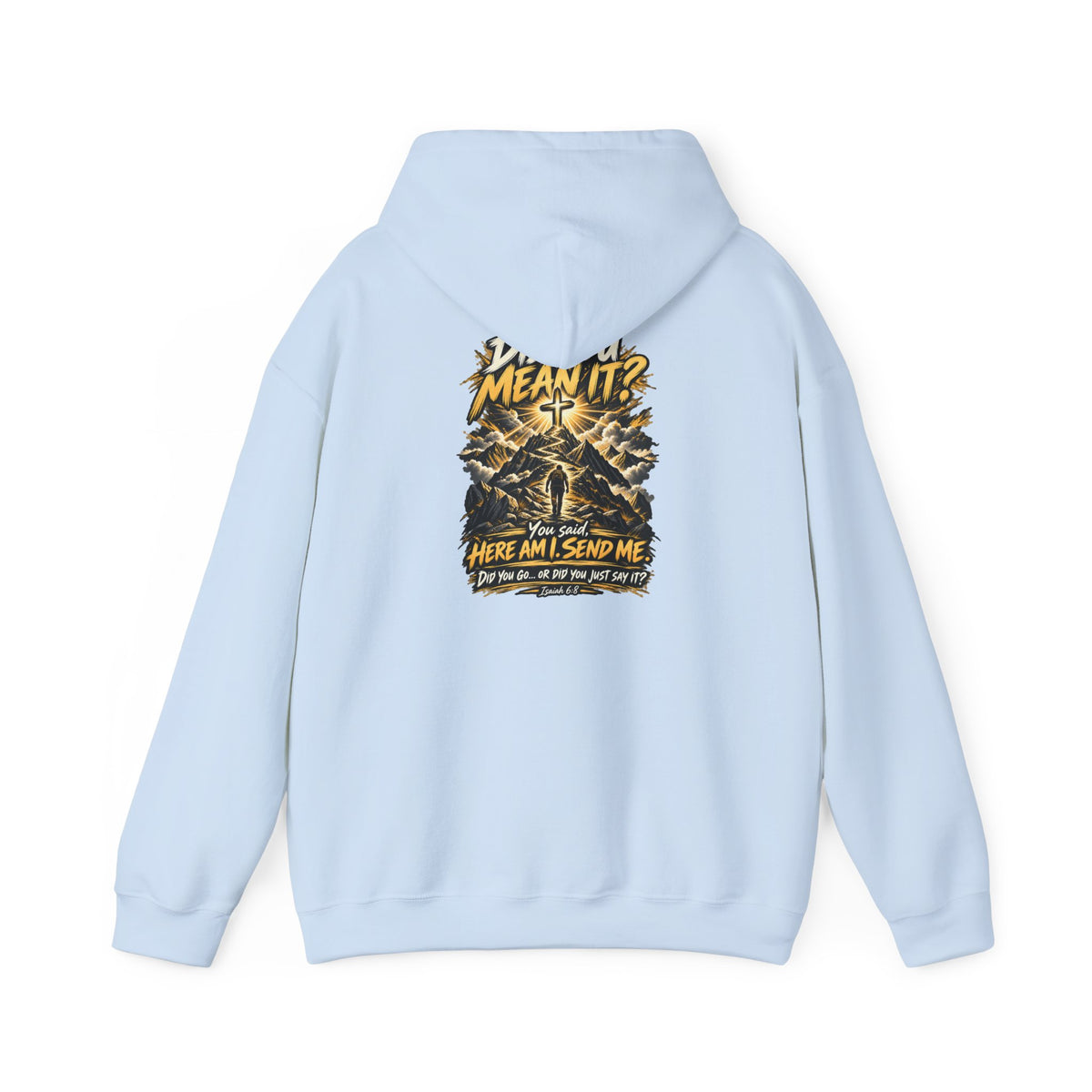 Here Am I Send Me — Isaiah 6:8 Christian Hoodie