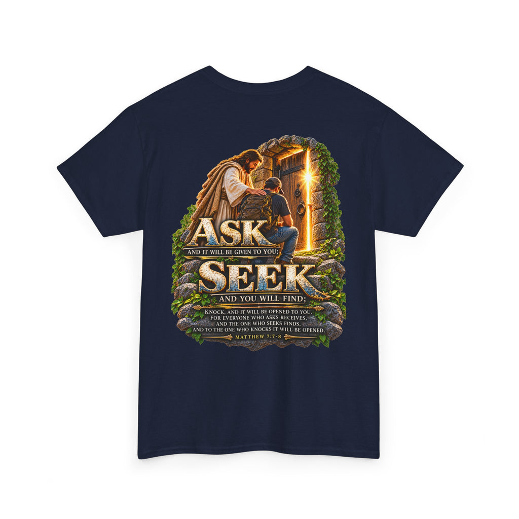 Ask and Seek Christian Scripture T-Shirt