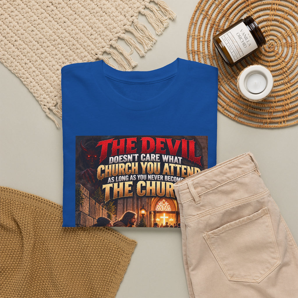 The Devil Doesn’t Hate Church