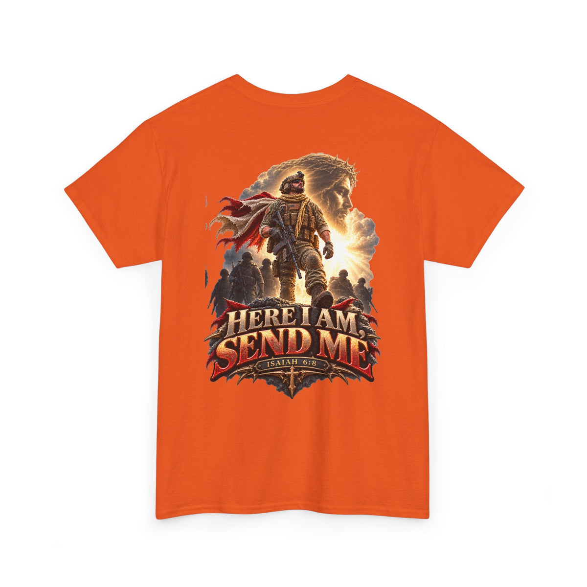 Here I Am, Send Me — Isaiah 6:8 Christian Warrior T-Shirt