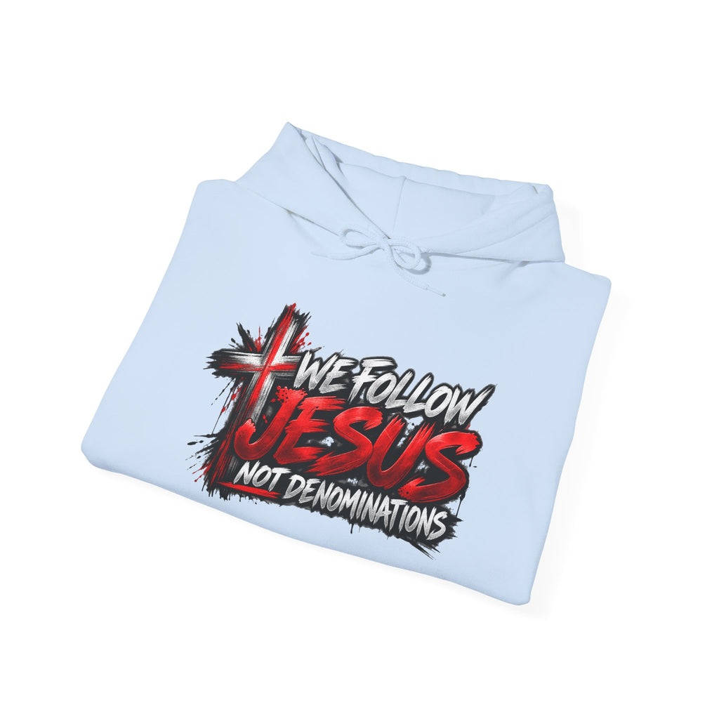 We Follow Jesus Christian Faith Hoodie