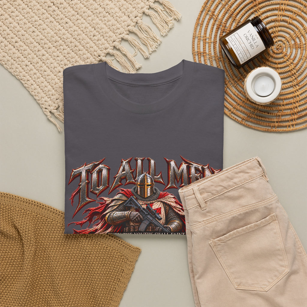 To All Men — Isaiah 40 Christian Warrior T-Shirt