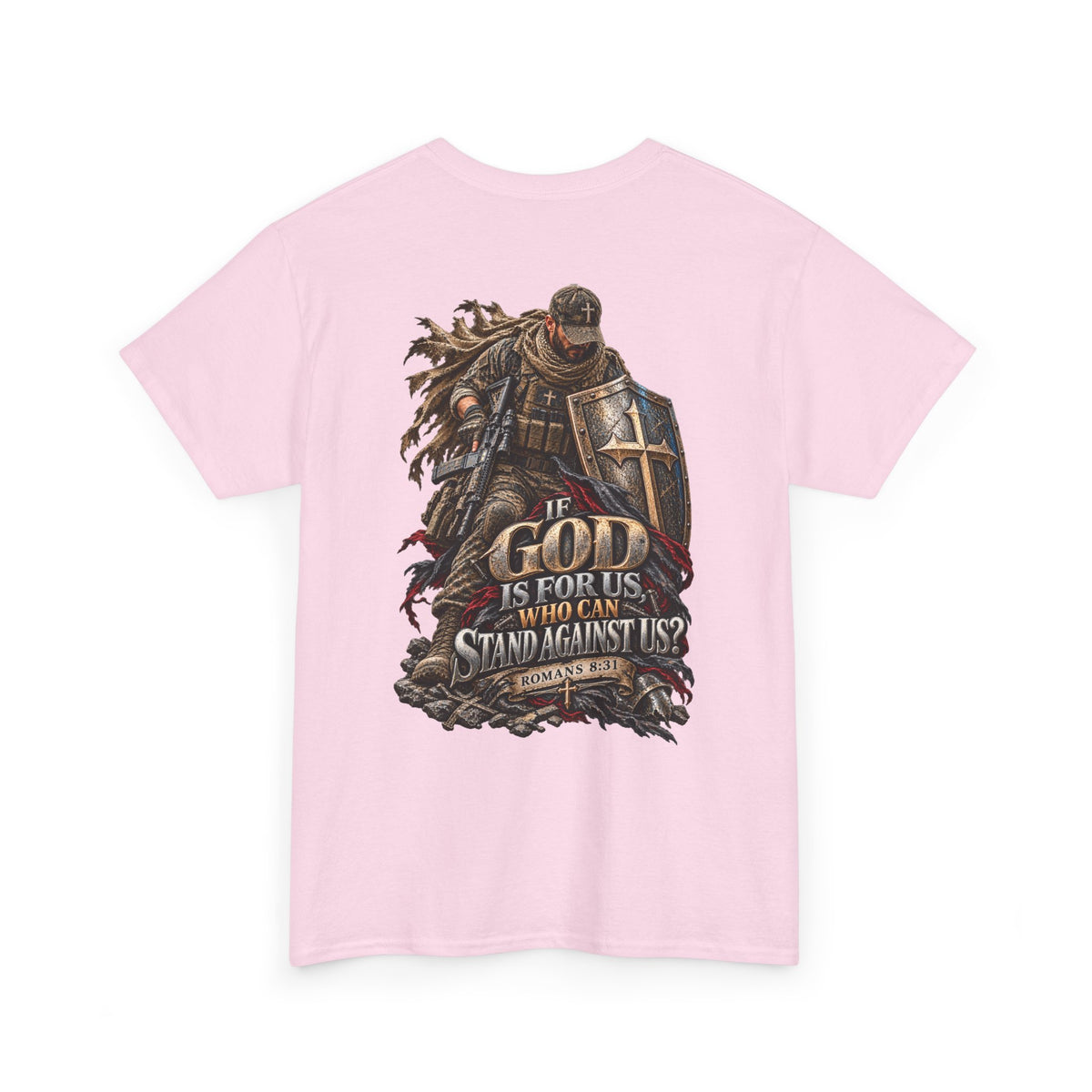 If God Is for Us — Romans 8:31 Christian Warrior T-Shirt