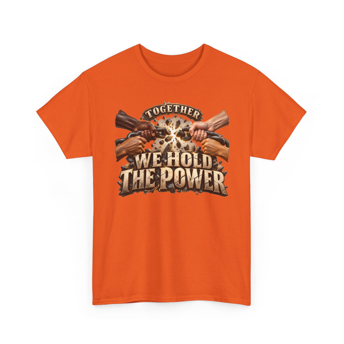 Together We Hold the Power Unity Graphic T-Shirt