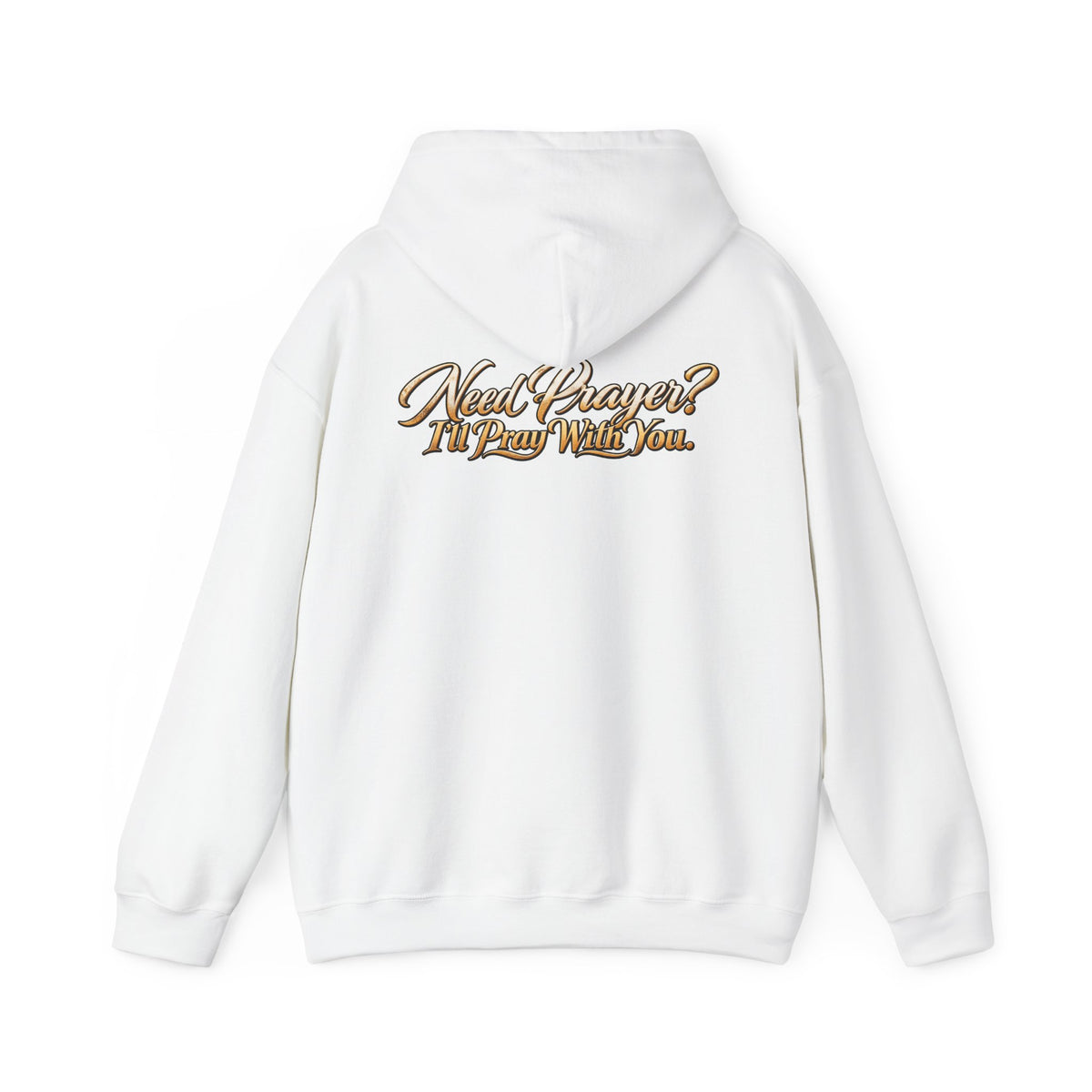 Need Prayer? I’ll Pray With You Faith Hoodie