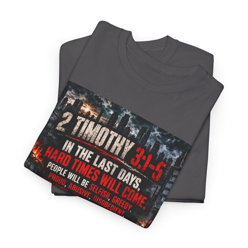 2 Timothy 3:1-5 Christian Faith T-Shirt