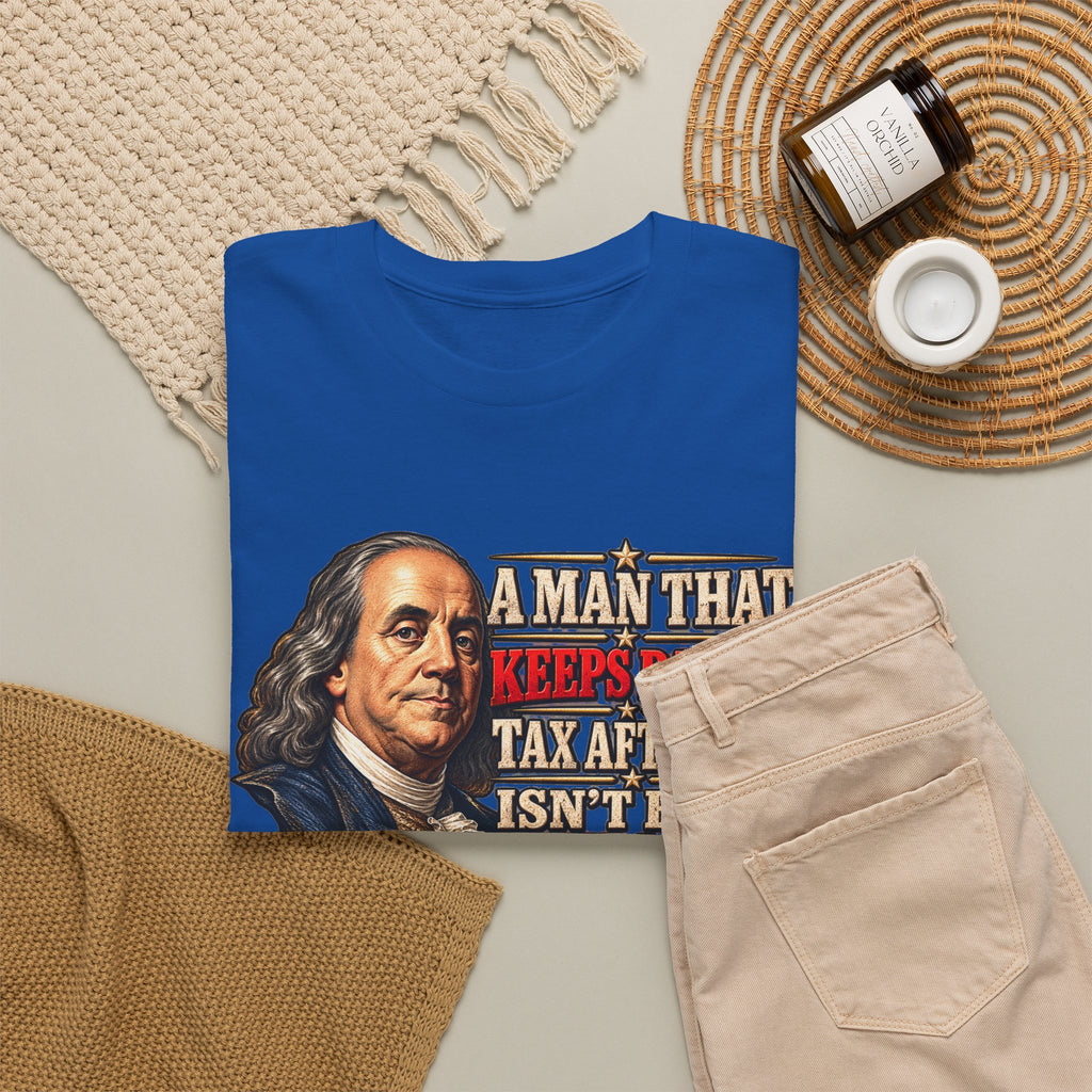 Benjamin Franklin Portrait — Tax After Tax Political T-Shirt
