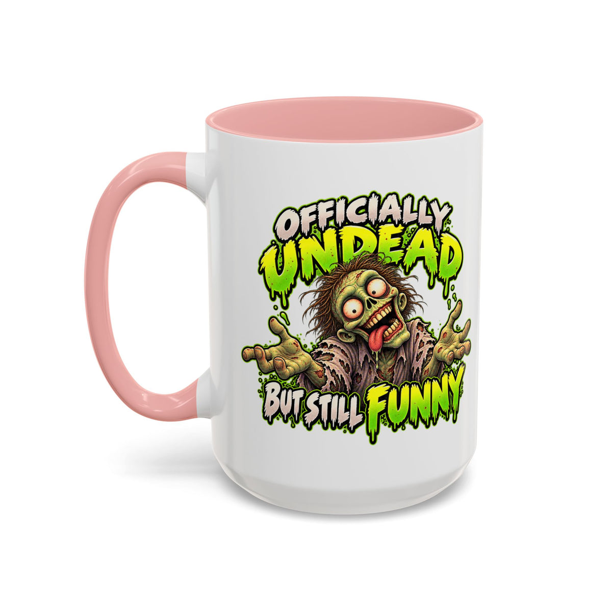Officially Undead but Still Funny Zombie Coffee Mug
