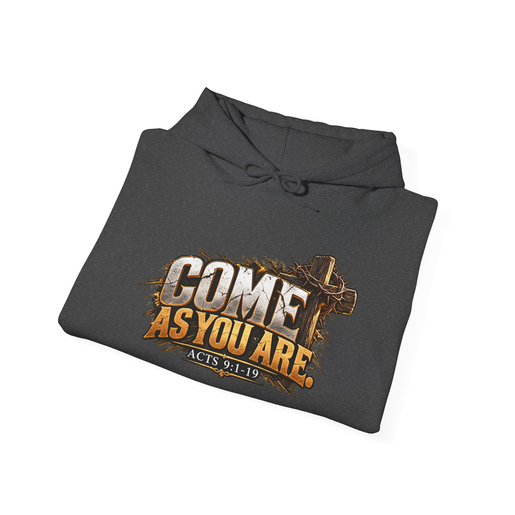 Come As You Are Christian Faith Hoodie