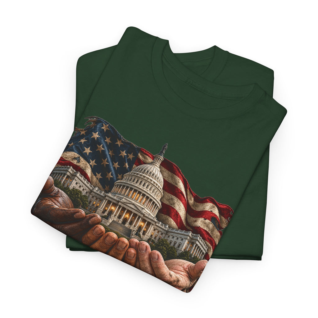You Work for Us Political Statement T-Shirt