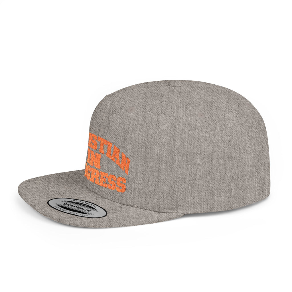 Snapback Hat — "Christian In Progress" Embroidered Flat Bill