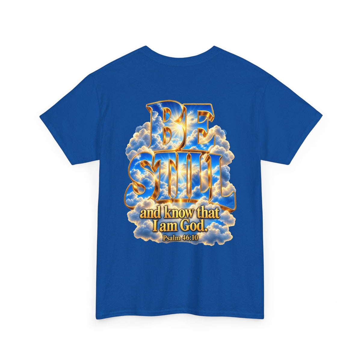 Be Still and Know — Yahweh Christian T-Shirt