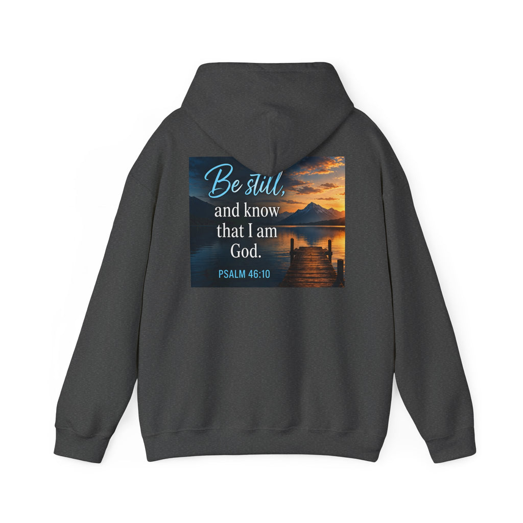 Psalm 46:10 — Christian in Progress | Be Still and Know Hoodie
