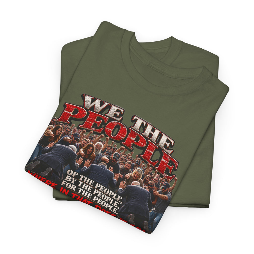 We the People Political Statement T-Shirt
