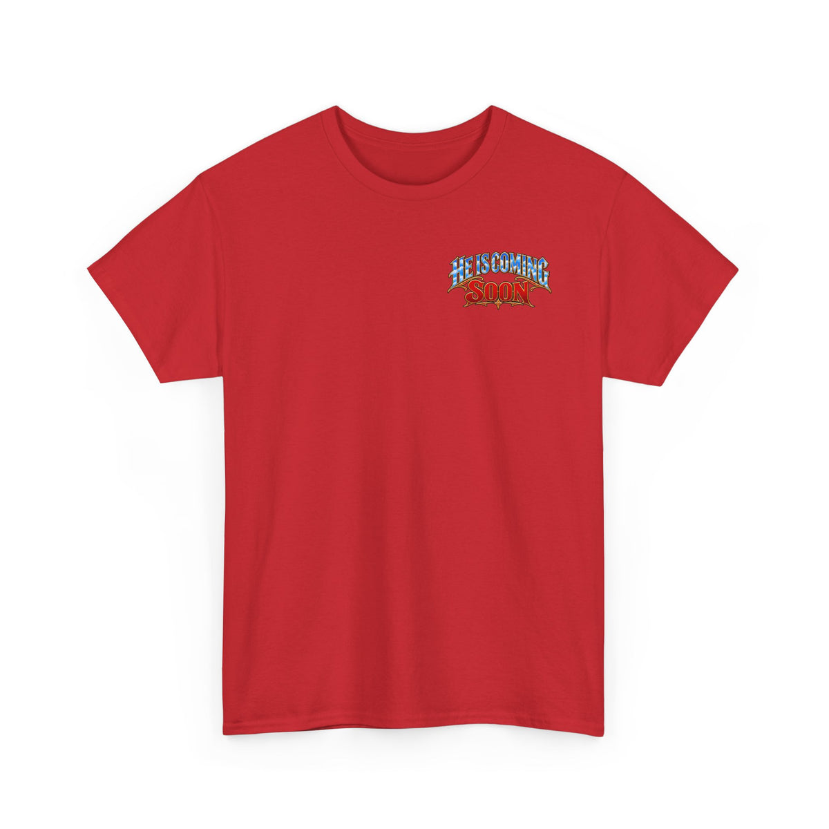 He Is Coming Soon Christian Faith T-Shirt
