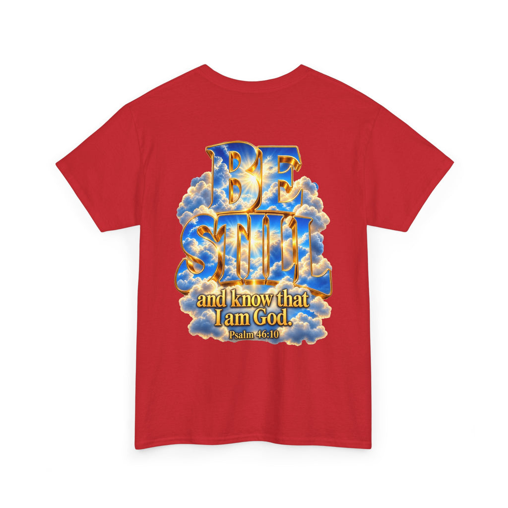 Be Still and Know — Yahweh Christian T-Shirt