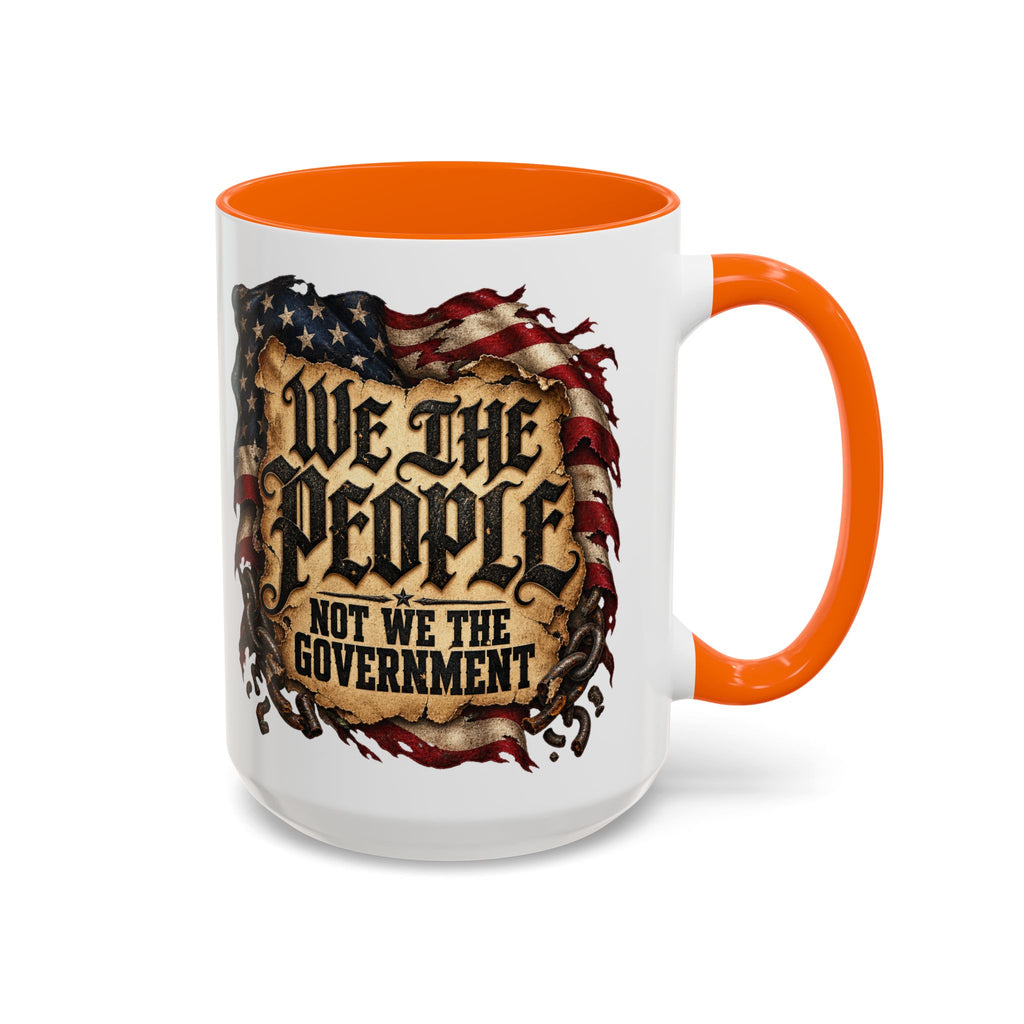 We the People Not We the Government Patriotic Coffee Mug