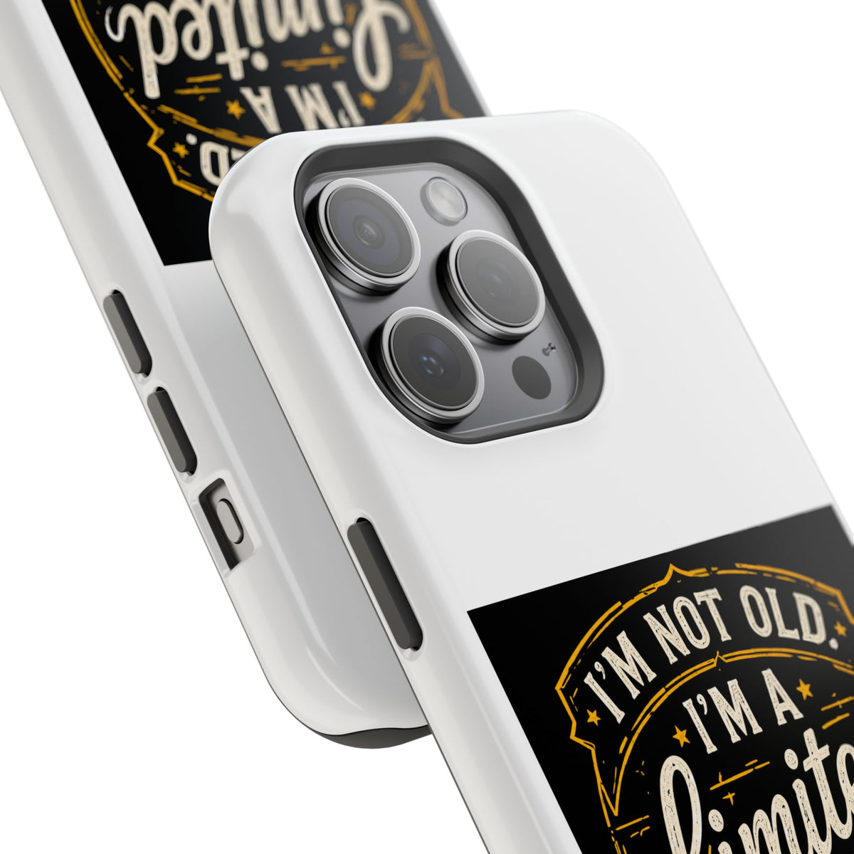I’m Not Old I’m A Limited Edition Phone Case | Magnetic Impact-Resistant Case