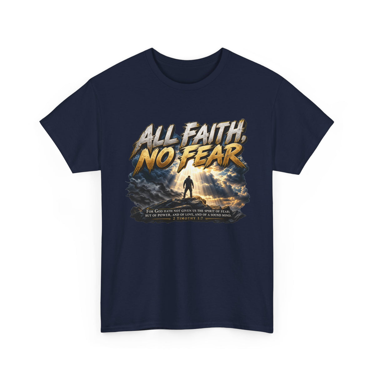 All Faith No Fear Inspirational Christian T-Shirt