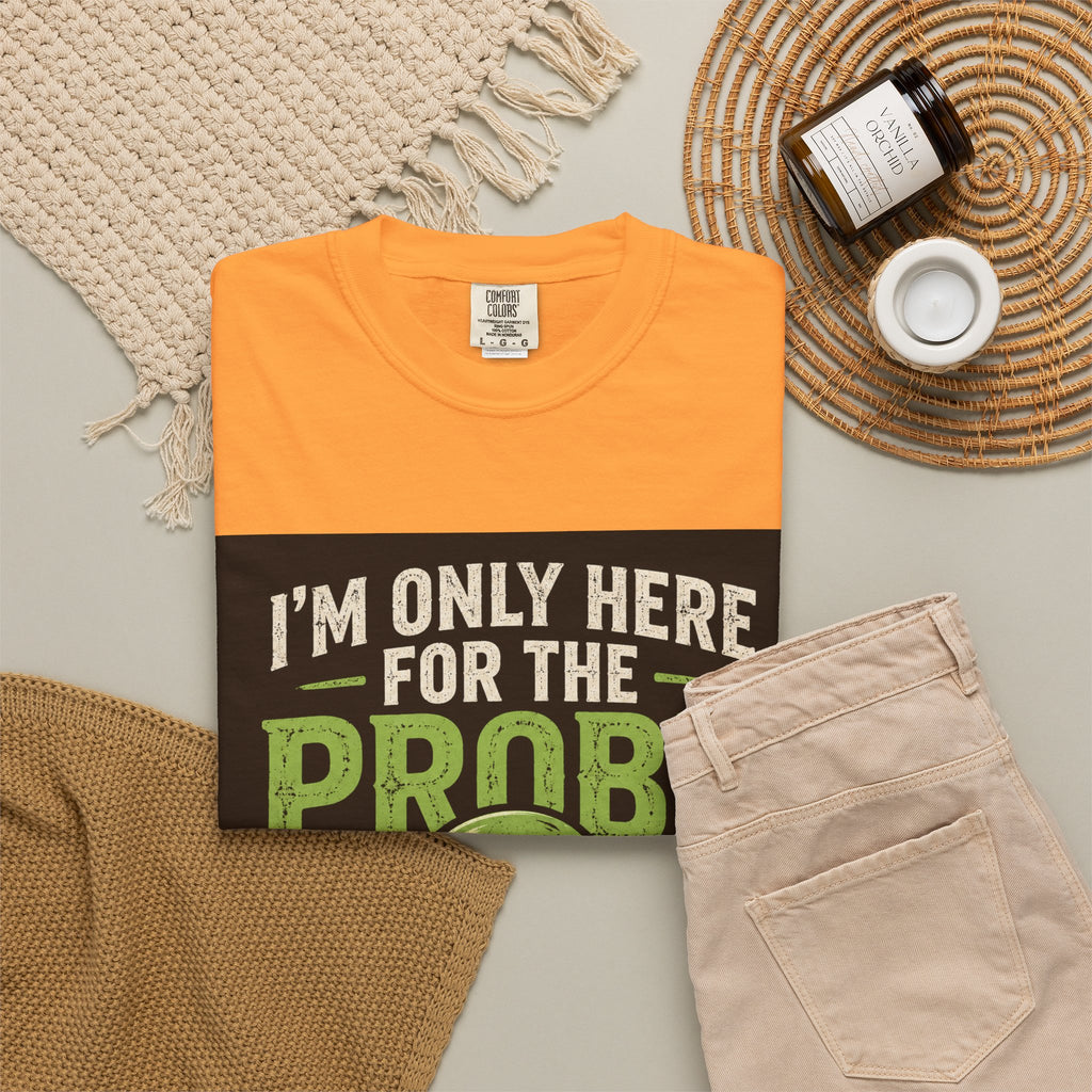 I'm Only Here for the Probe Alien T-Shirt | Funny UFO Graphic Tee